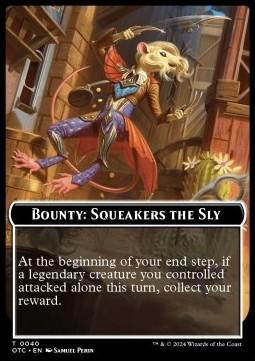 Bounty: Squeakers the Sly