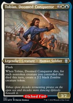 Tobias, Doomed Conqueror