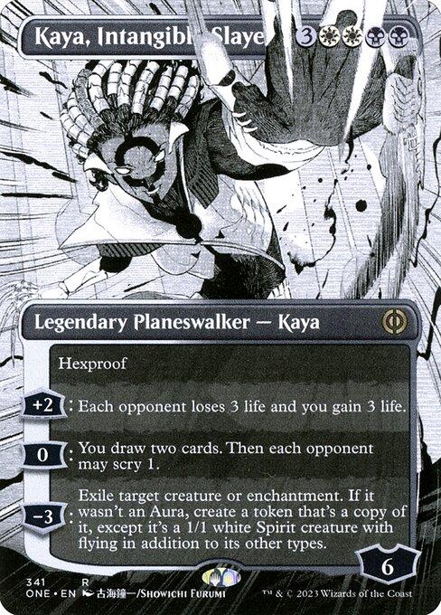 Kaya, Intangible Slayer (V.1)